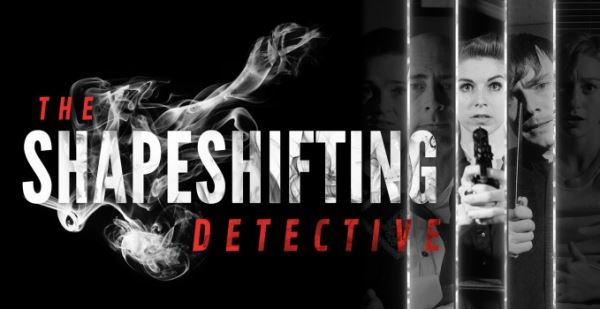 Обзор The Shapeshifting Detective — Всем выйти из сумрака